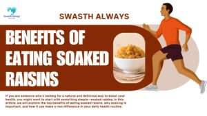 benefits of eating soaked raisins