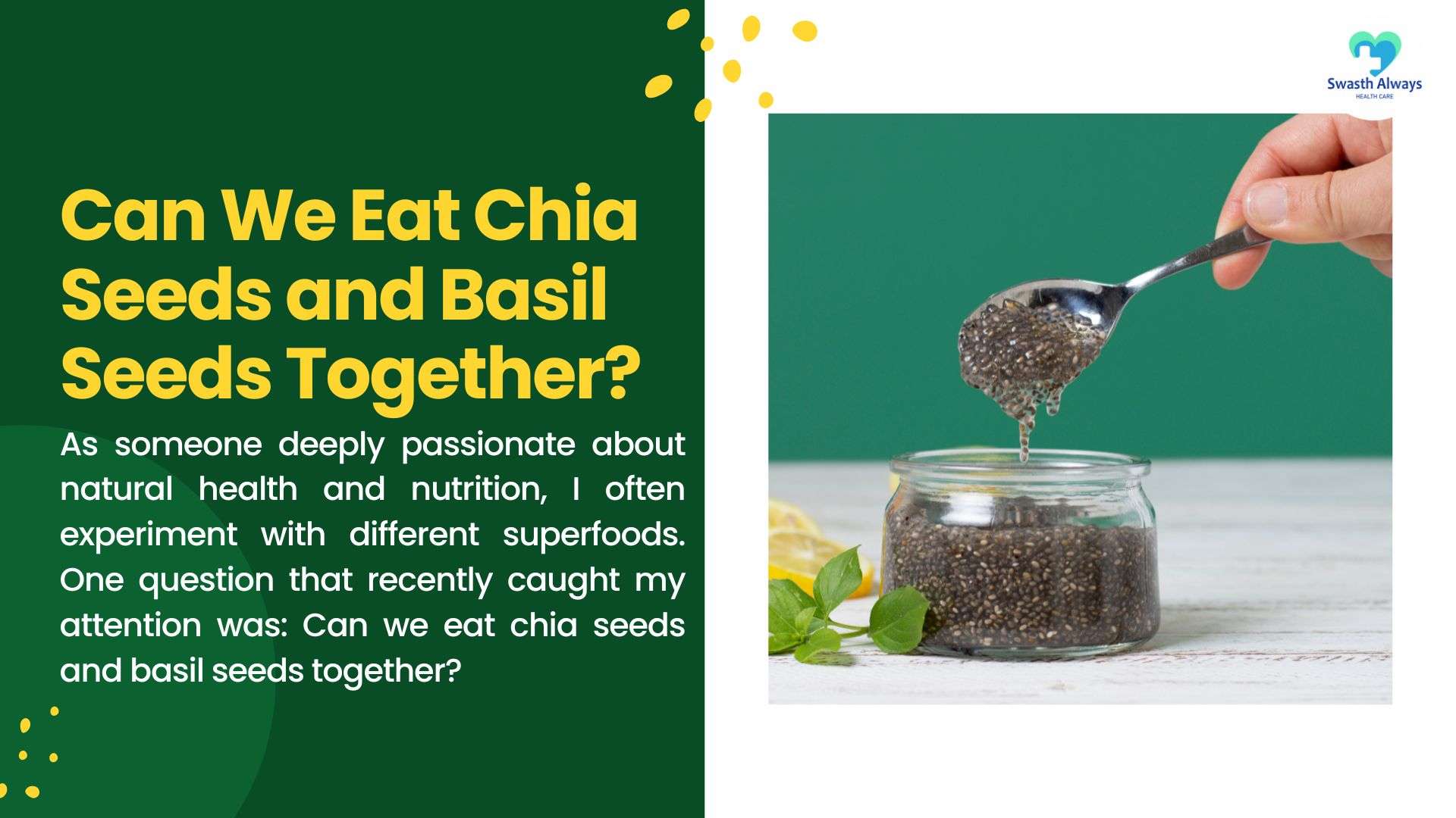 Can We Eat Chia Seeds and Basil Seeds Together