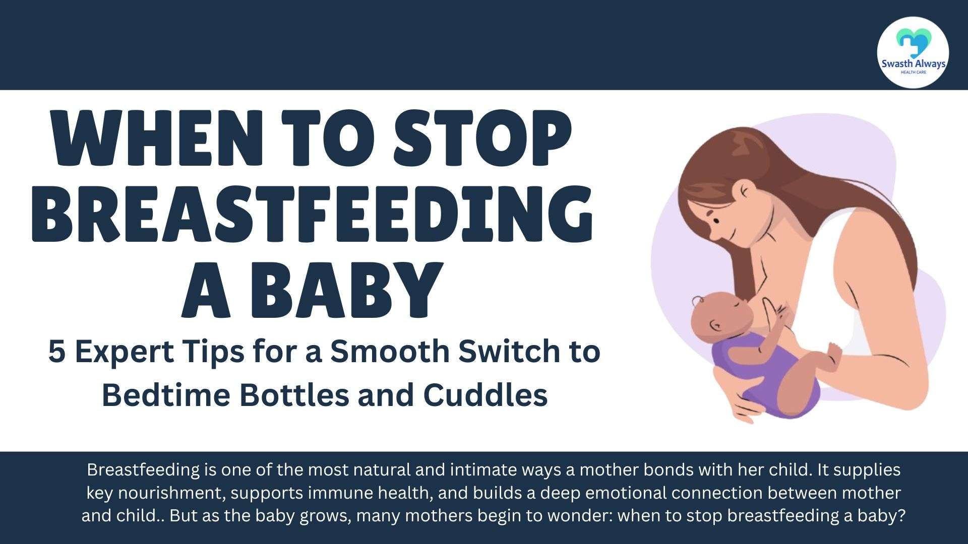 When to Stop Breastfeeding a Baby