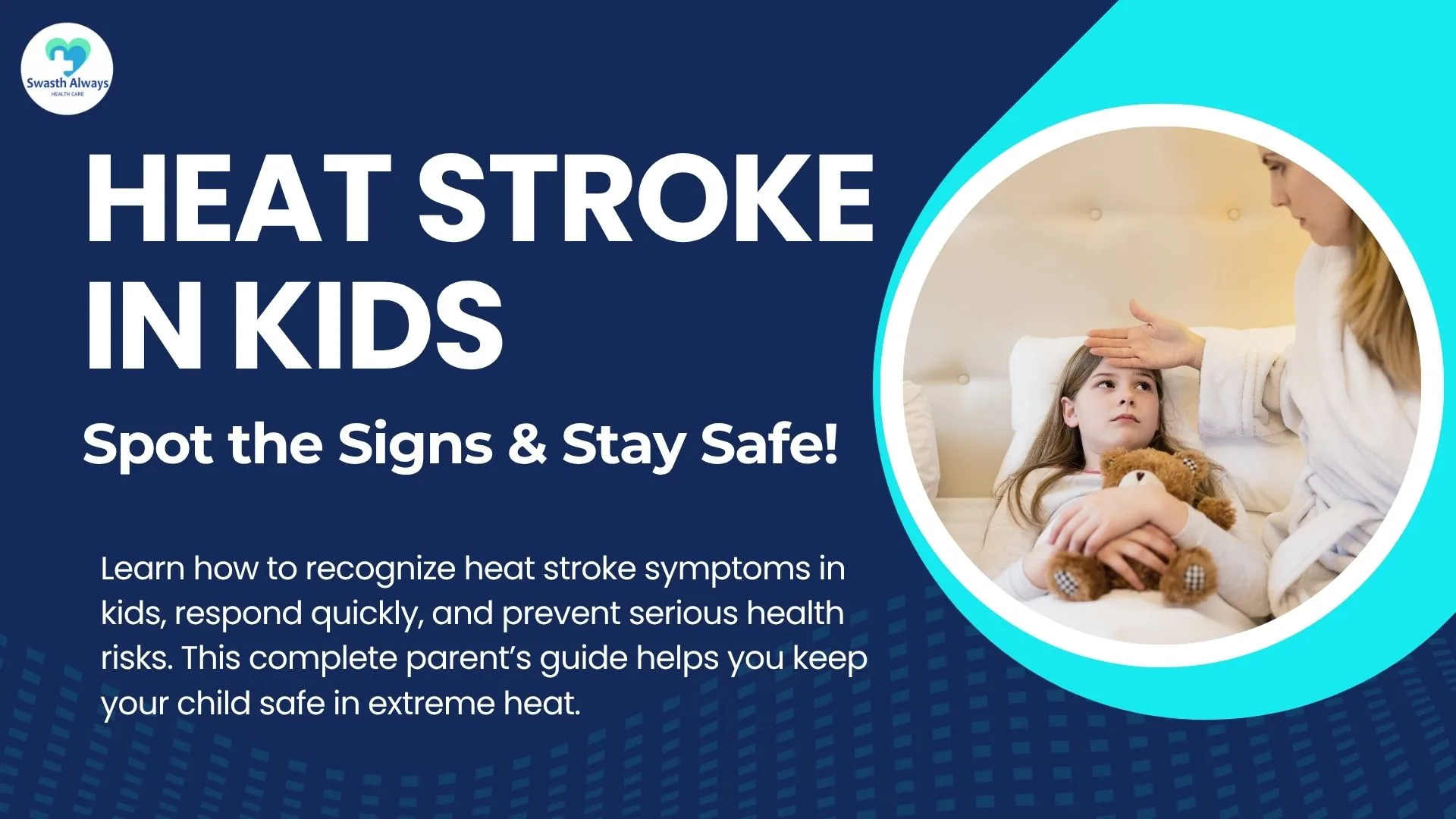 Heat Stroke Symptoms for Kids