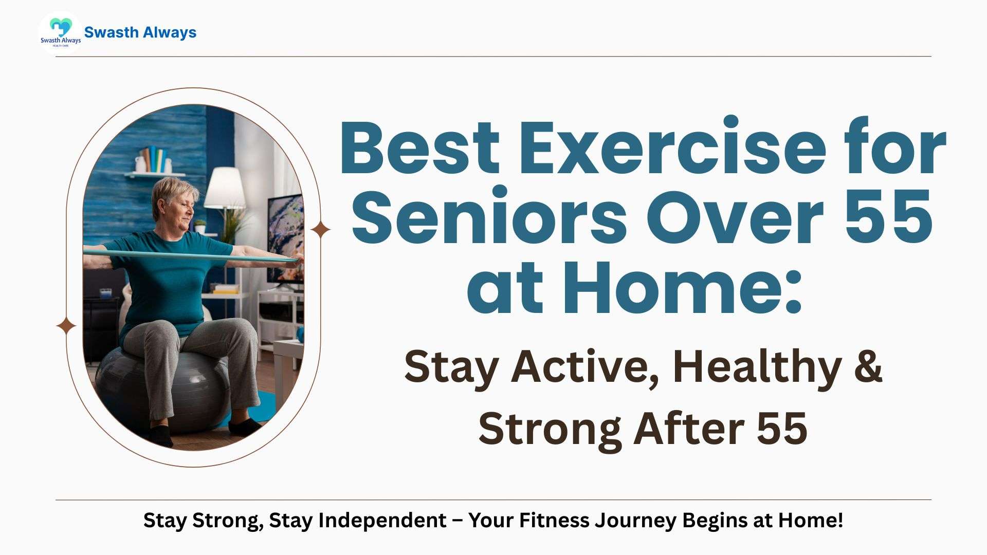 Best Exercise for Seniors Over 55 at Home